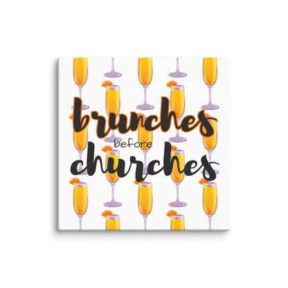 Brunches Before Churches - Canvas Print