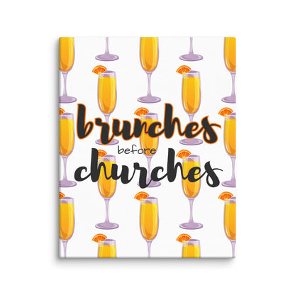 Brunches Before Churches - Canvas Print