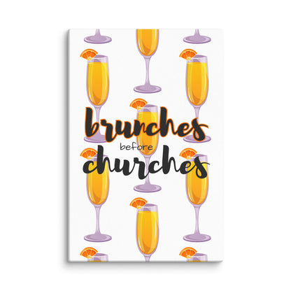 Brunches Before Churches - Canvas Print