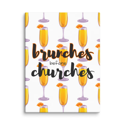 Brunches Before Churches - Canvas Print