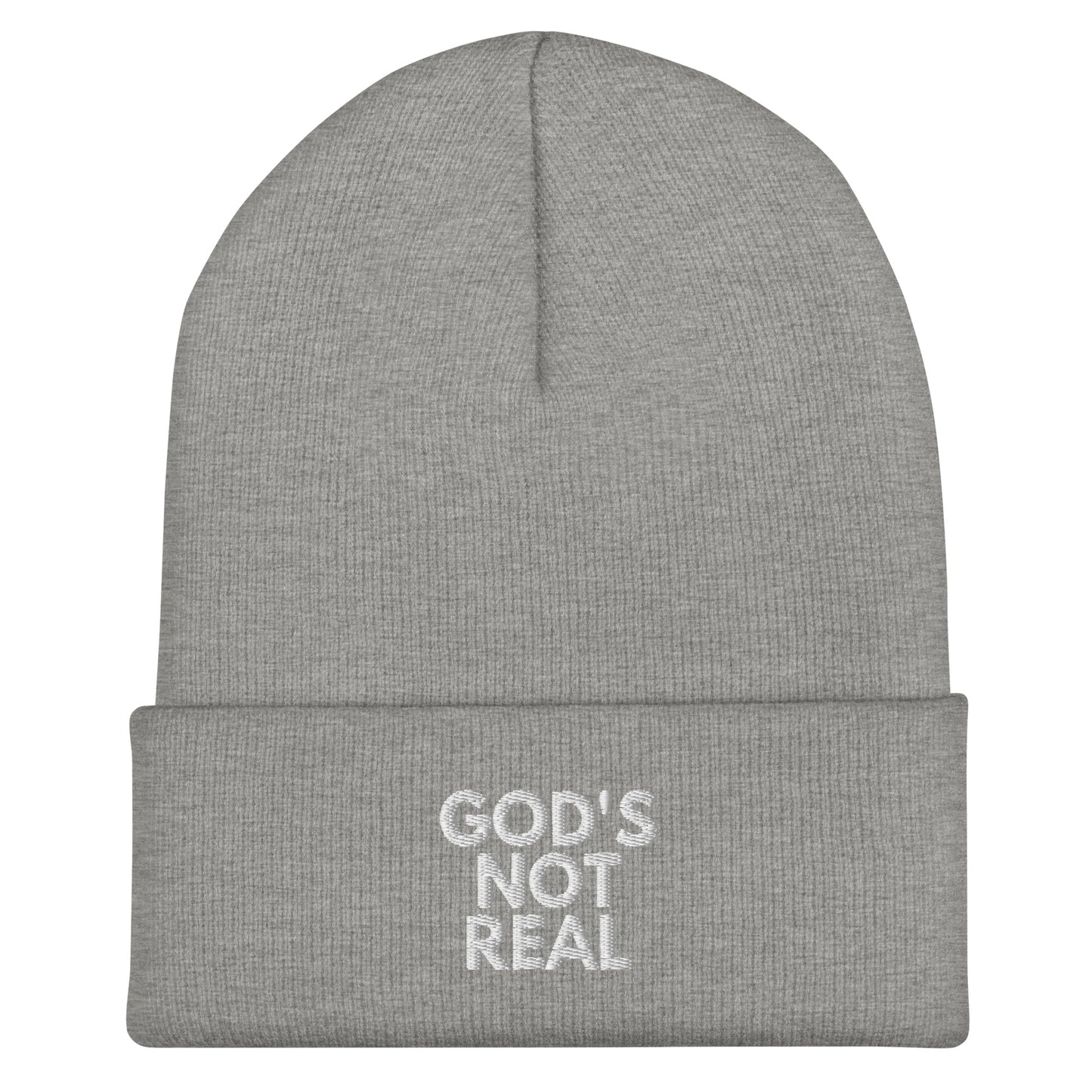 God's Not Real - Cuffed Beanie