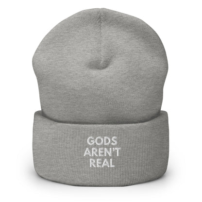 Gods Aren't Real - Beanie