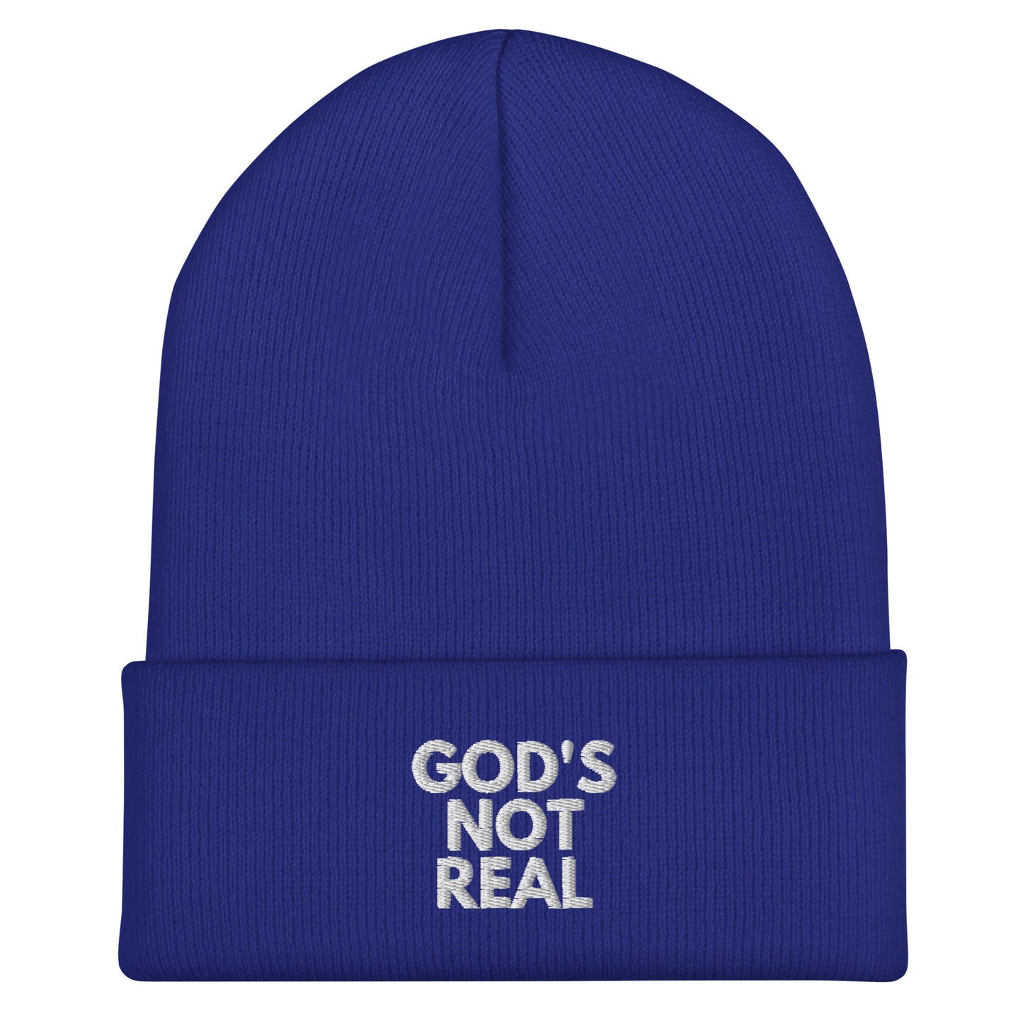 God's Not Real - Cuffed Beanie