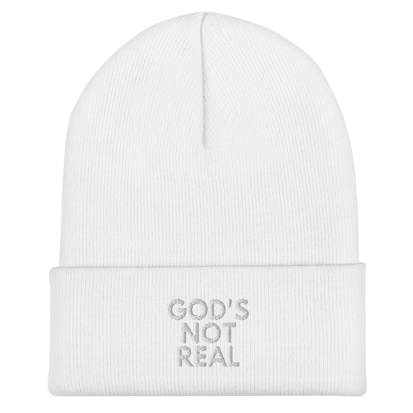 God's Not Real - Cuffed Beanie