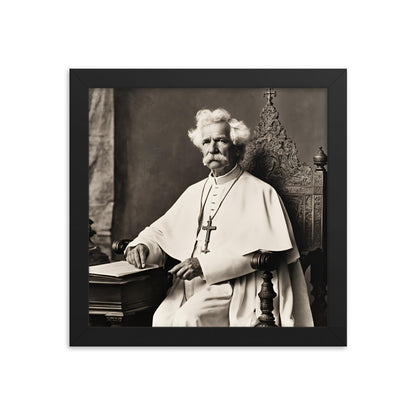 Pope Mark Twain - Not the Pope Framed Poster