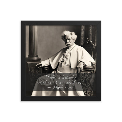 Pope Mark Twain - Not the Pope Framed Quote Poster