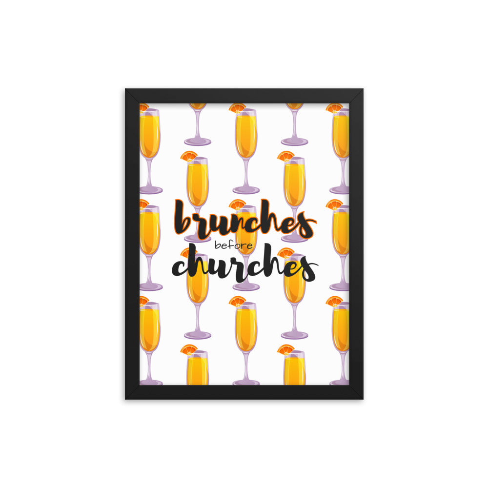 Brunches Before Churches - Framed Poster