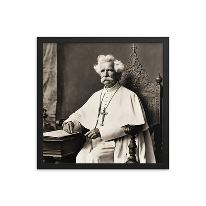 Pope Mark Twain - Not the Pope Framed Poster