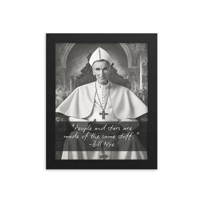 Pope Bill Nye - Not the Pope Framed Quote Poster