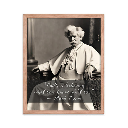 Pope Mark Twain - Not the Pope Framed Quote Poster