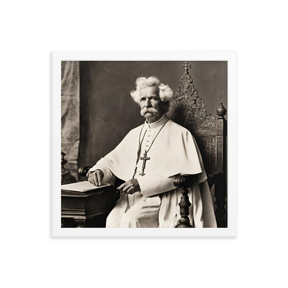 Pope Mark Twain - Not the Pope Framed Poster