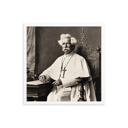 Pope Mark Twain - Not the Pope Framed Poster