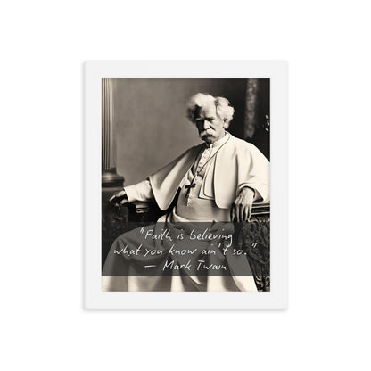 Pope Mark Twain - Not the Pope Framed Quote Poster