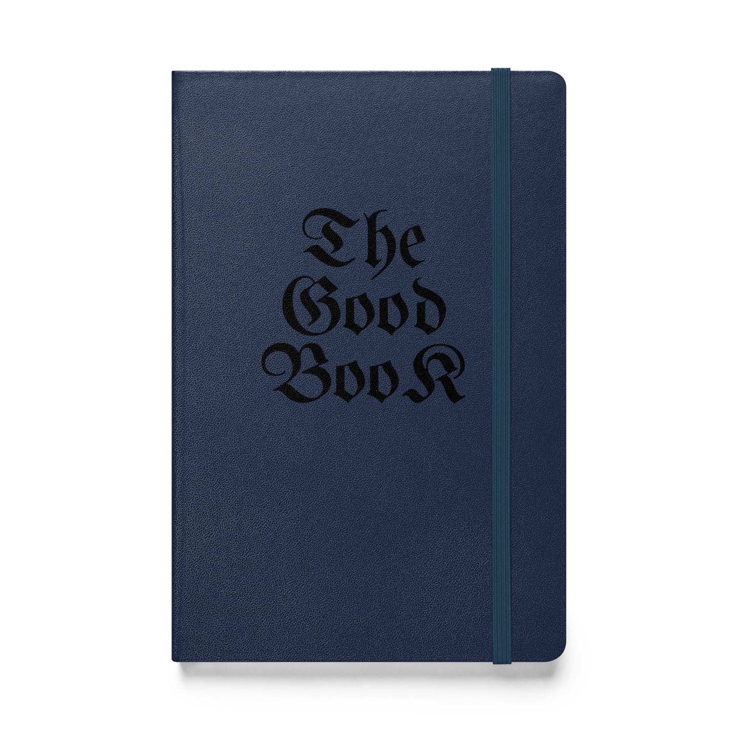 The Good Book - Hardcover Notebook