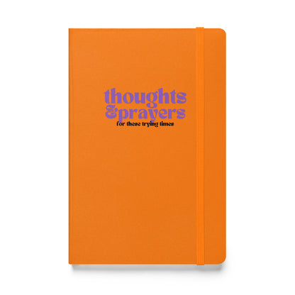 Thoughts & Prayers - Hardcover Notebook