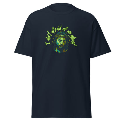 I Ain't Afraid of No Ghost - Classic Tee