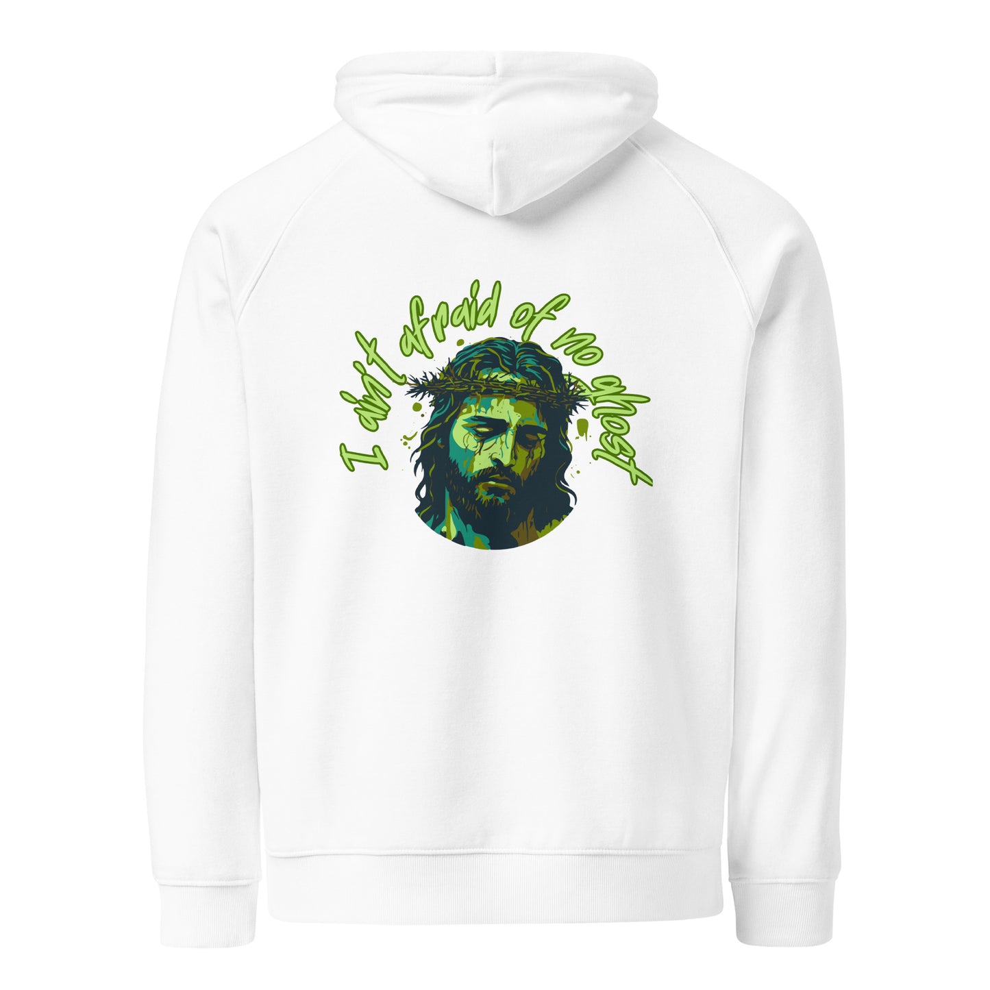I Ain't Afraid of No Ghost - Hoodie