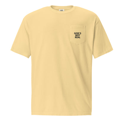 God's Not Real - Pocket Tee