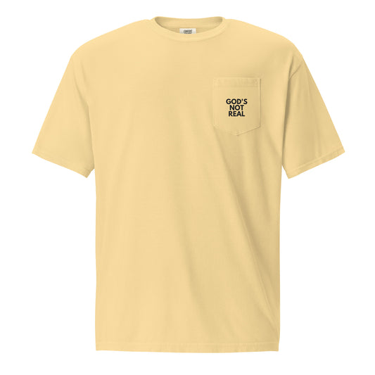 God's Not Real - Pocket Tee