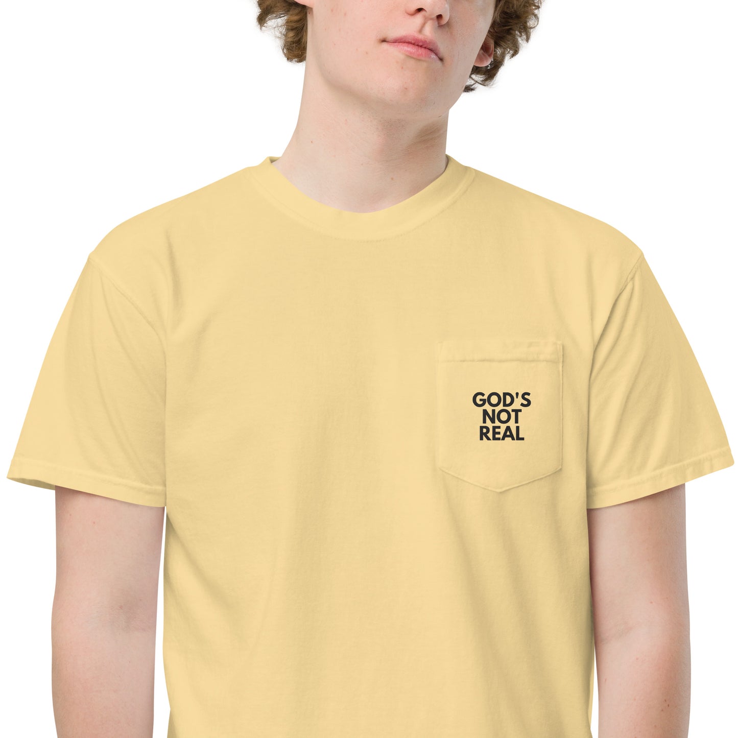 God's Not Real - Pocket Tee