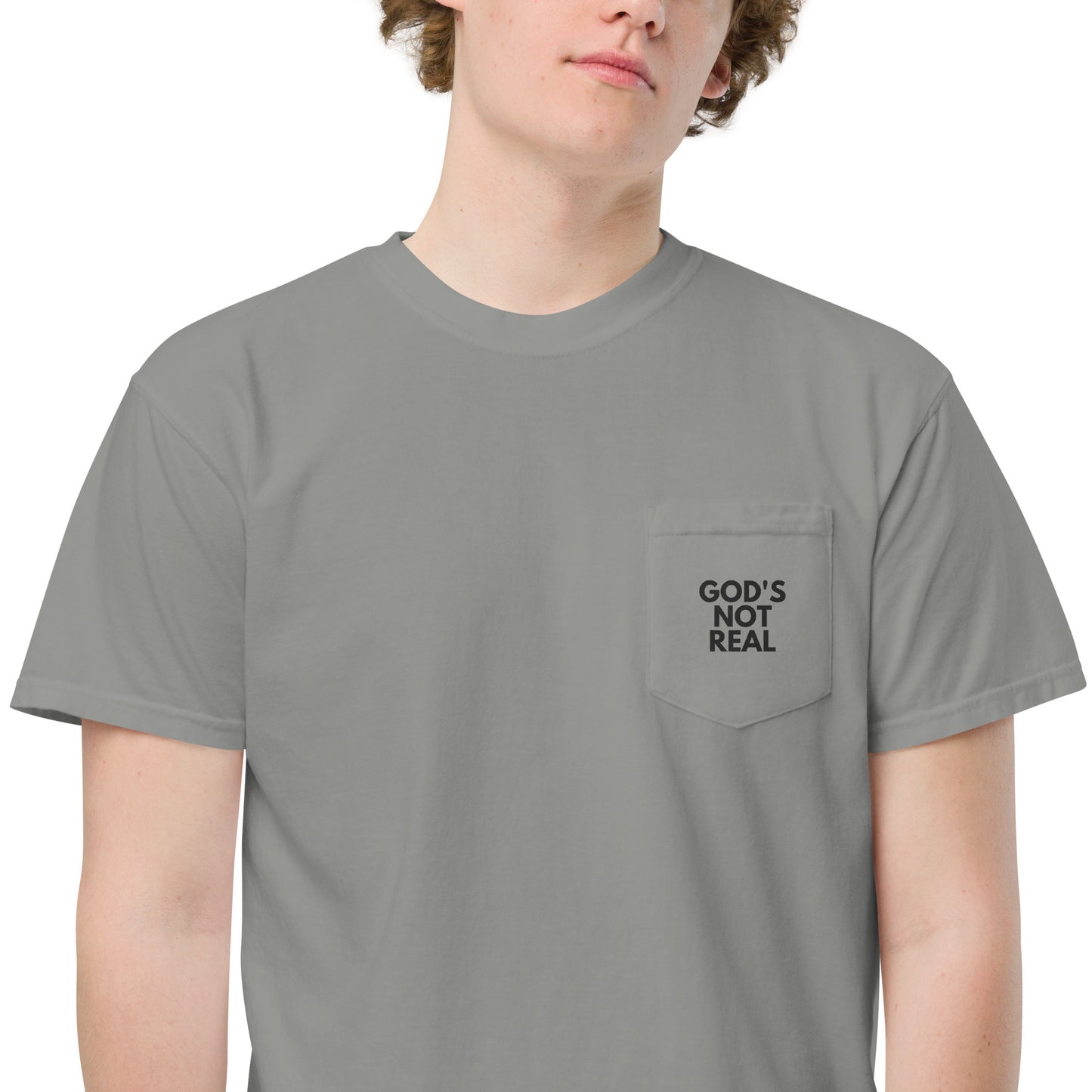 God's Not Real - Pocket Tee