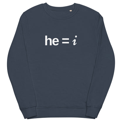 he = i - Organic Sweatshirt
