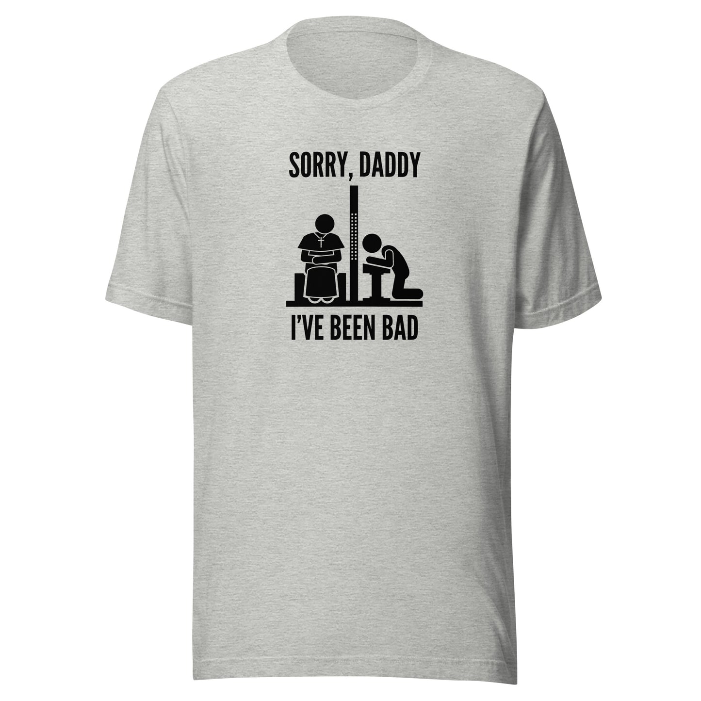 Sorry, Daddy (Light Colors) - Classic Tee