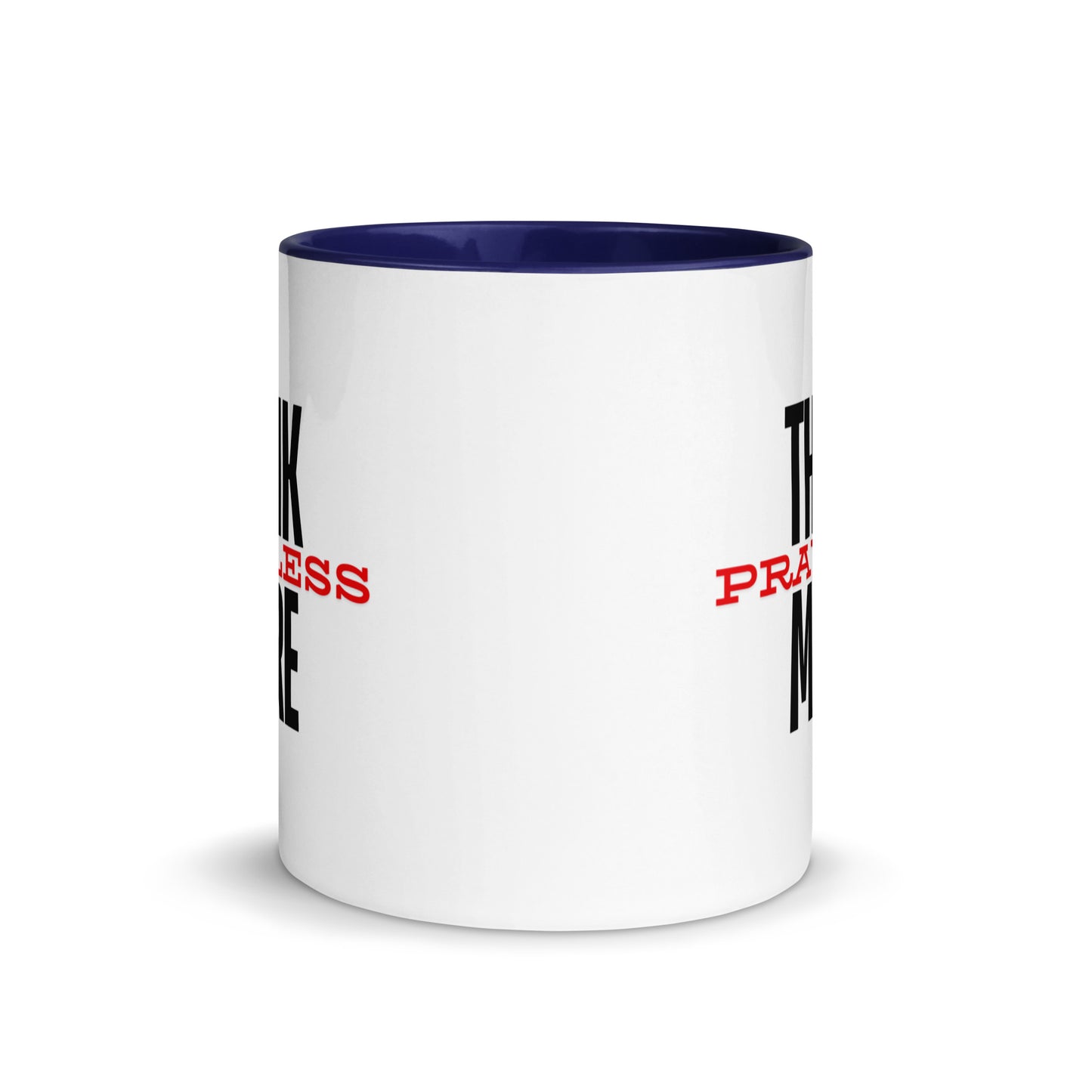 Think More, Pray Less - Mug