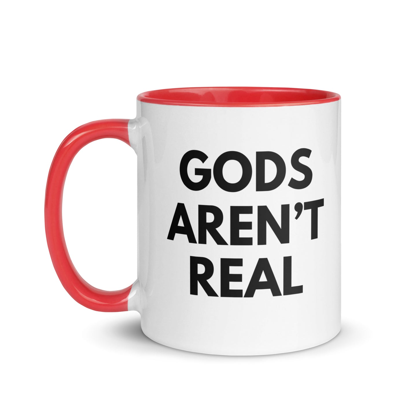 Gods Aren't Real - Mug