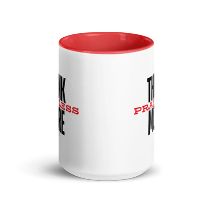Think More, Pray Less - Mug