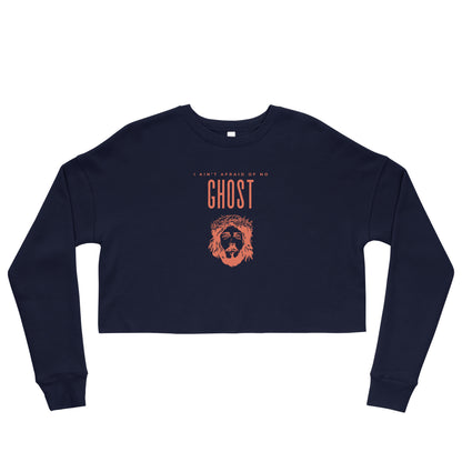 I Ain't Afraid of No Ghost v3 - Crop Sweatshirt